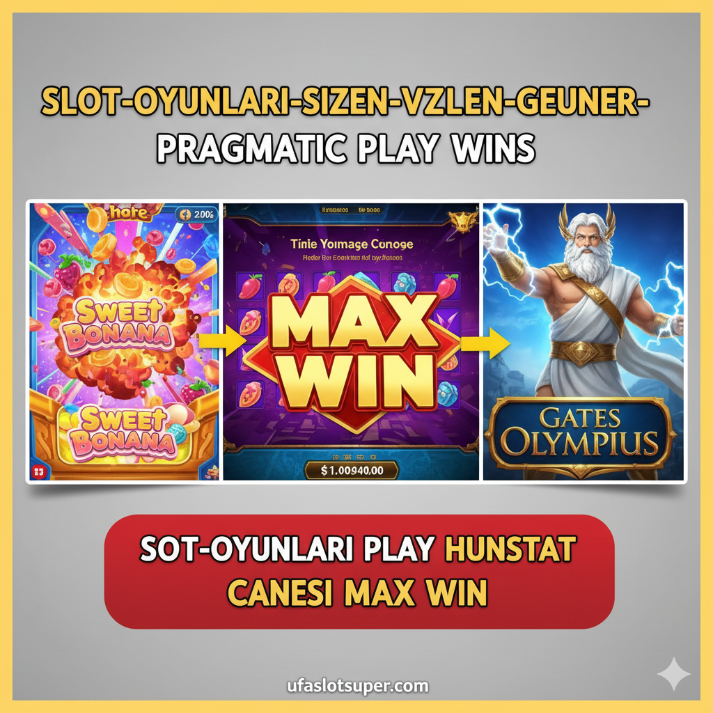 ภาพรวมที่เน้น Pragmatic Play และกรณี Max Win โดยเฉพาะ Sweet Bonanza และ Gates of Olympus